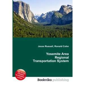  Yosemite Area Regional Transportation System Ronald Cohn 