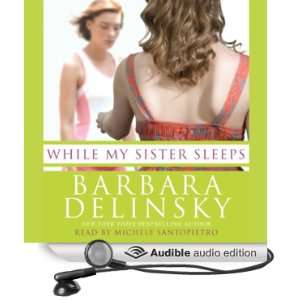   Audible Audio Edition) Barbara Delinsky, Michele Santopietro Books