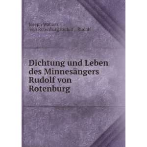   von Rotenburg von Rotenburg Rudolf , Rudolf Joseph Wahner Books