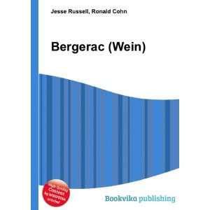  Bergerac (Wein) Ronald Cohn Jesse Russell Books