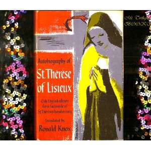    Autobiography of St. Therese of Lisieux Ronald A Knox Books