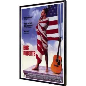  Bob Roberts 11x17 Framed Poster