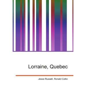 Lorraine, Quebec Ronald Cohn Jesse Russell  Books