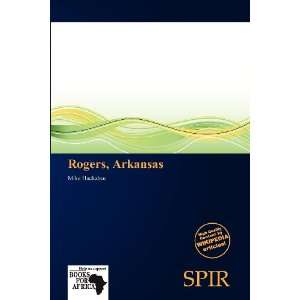 Rogers, Arkansas [Paperback]