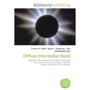  Diffuse Interstellar Band (9786133906143) Books