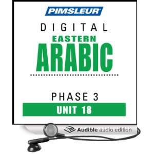 Arabic (East) Phase 3, Unit 18 Learn to Speak and Understand Eastern 
