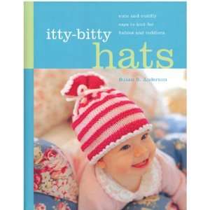  Storey Publishing Itty Bitty Hats (STO 52951) Arts 