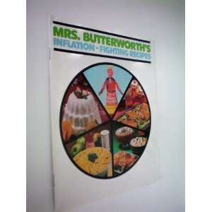 Mrs. Butterworths Inflation Fighting Recipes    Cookbook