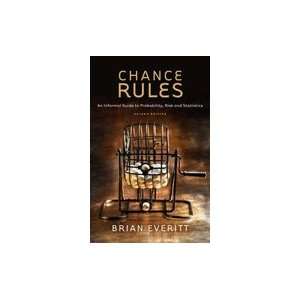 Chance Rules An Informal Guide to Probability, Risk 