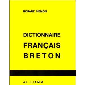    dictionnaire franÇais breton (9782736800451) Roparz Hemon Books