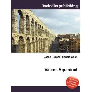 Valens Aqueduct Ronald Cohn Jesse Russell  Books