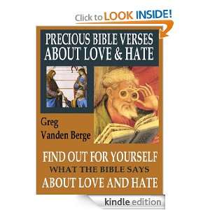 Precious Bible Verses About Love And Hate Greg Vanden Berge  