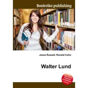  Walter Lund Ronald Cohn Jesse Russell Books