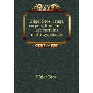  Hilger Bros.  rugs, carpets, linoleums, lace curtains 