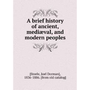  A brief history of ancient, mediÃ¦val, and modern 