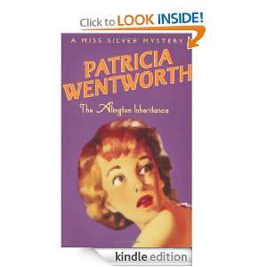 The Alington Inheritance (A Miss Silver Mystery) Patricia Wentworth 
