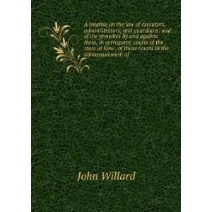   of New . of those courts in the admeasurement of John Willard Books