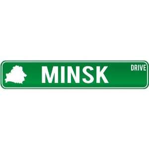   Minsk Drive   Sign / Signs  Belarus Street Sign City