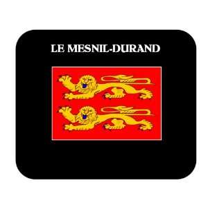  Basse Normandie   LE MESNIL DURAND Mouse Pad Everything 