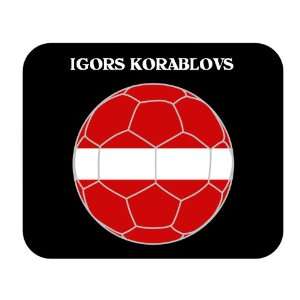  Igors Korablovs (Latvia) Soccer Mouse Pad 