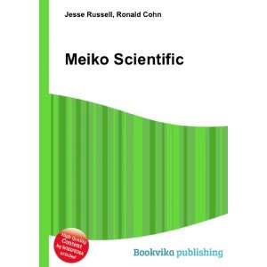 Meiko Scientific Ronald Cohn Jesse Russell  Books