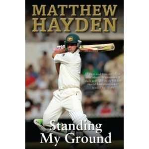  Standing My Ground Hayden Matthew Books