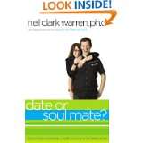 Date or Soul Mate? How to Know if Someone is Worth Pursuing in Two 