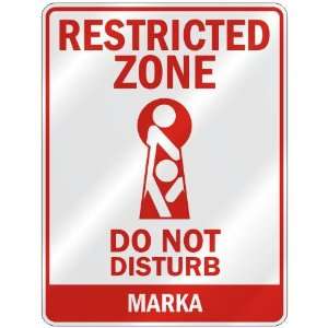   RESTRICTED ZONE DO NOT DISTURB MARKA  PARKING SIGN