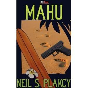  Mahu [Paperback] Neil Plakcy Books