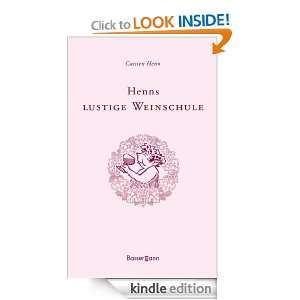 Henns lustige Weinschule (German Edition) Carsten Sebastian Henn 