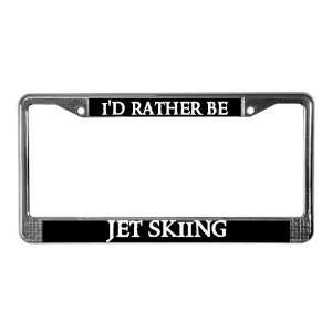  ID RATHER BE JET SKIING Sports License Plate Frame by 