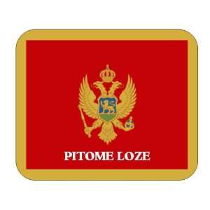  Montenegro, Pitome Loze Mouse Pad 