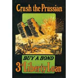  Crush the Prussian Buy a Bond 24X36 Giclee Paper
