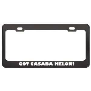  Got Casaba Melon? Eat Drink Food Black Metal License Plate 