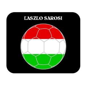  Laszlo Sarosi (Hungary) Soccer Mouse Pad 