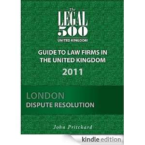 UK Guide to Law Firms 2011   London   Dispute resolution (The Legal 