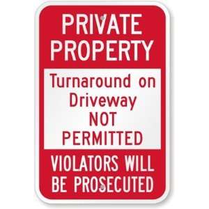  Private Property Turnaround on Driveway Not Permitted 