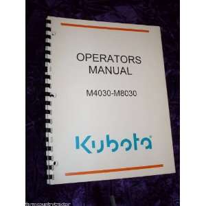  Kubota M4030 M8030 Tractor OEM OEM Owners Manual Kubota 