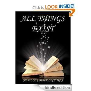 All Things Exist (Nevilles Bible Lectures) Neville Goddard  