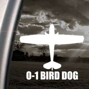 O 1 BIRD DOG Decal Military Soldier Window Sticker 