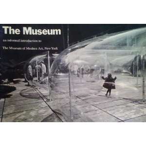   Museum. An informal introduction to the Museum of Modern Art, New York
