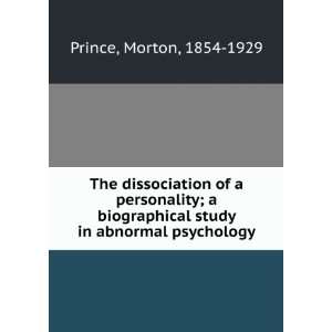  The dissociation of a personality; a biographical study in 