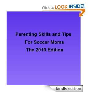 Parenting Skills and Tips For Soccer Moms Chris Vaughn  
