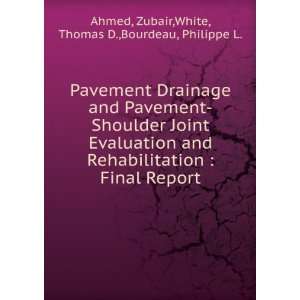  Pavement Drainage and Pavement Shoulder Joint Evaluation 