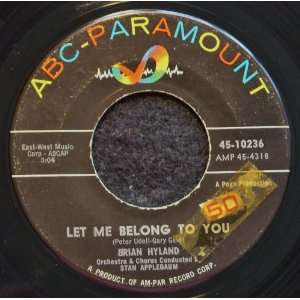 Let Me Belong to You / Let It Die Brian Hyland Music