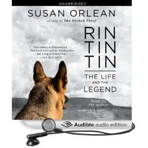 Rin Tin Tin The Life and the Legend [Unabridged] [Audible Audio 