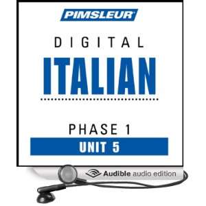  Italian Phase 1, Unit 05 Learn to Speak and Understand Italian 