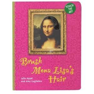  Brush Mona Lisas Hair Touch the Art Board Book 
