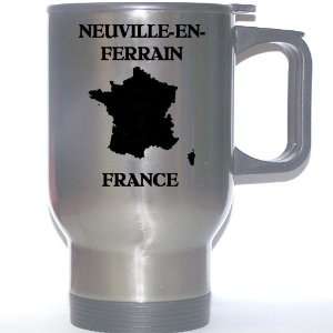  France   NEUVILLE EN FERRAIN Stainless Steel Mug 