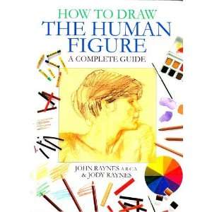  How to Draw the Human Figure A Complete Guide (Hardcover 